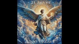 21 janvier ange Yezalel [upl. by Avitzur560]