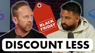 Why You Should Discount LESS on Black Friday [upl. by Aela151]