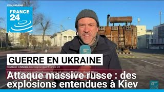 Attaque russe massive en Ukraine  des explosions entendues à Kiev • FRANCE 24 [upl. by Bernadine]