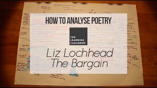 Liz Lochheads quotThe Bargainquot  How to Analyse Poetry [upl. by Cozza]