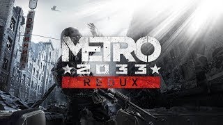 9【PS4】『METRO 2033 REDUX』 [upl. by Siuoleoj488]