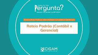 MTD Rateios Contábeis e Gerenciais  Rateio Padrão Contábil x Gerencial [upl. by Ojytteb]