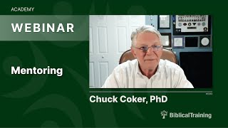 Mentoring with Dr Chuck Coker How To Be A Better Leader [upl. by Asirehc]