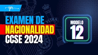 Preguntas EXAMEN CCSE 2024 para la NACIONALIDAD ESPAÑOLA Modelo 12 [upl. by Schuler]