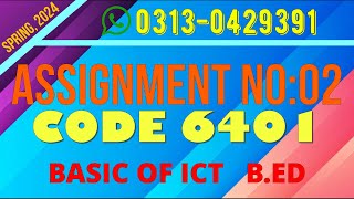 ASSIGNMENT NO 2 CODE 6401   PDF 03130429391   AIOU SOLVED ASSIGNMENT BEd SPRING 2024 [upl. by Lisbeth]