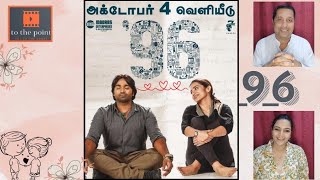 96 Movie Review  To The Point By Anjani Kumar And Akshara [upl. by Karia]