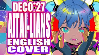 Aitailians【あいたい星人】DECO27  ENGLISH COVER  MDA3STAR [upl. by Ssej]