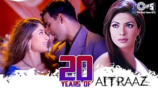 Aitraaz Movie Songs Video Jukebox  Akshay Kumar Kareena Kapoor Priyanka Chopra  Hindi Songs [upl. by Lisetta]