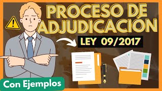 ➡️ PROCESO de ADJUDICACIÓN de los contratos públicos Ley 92017 【TODO con EJEMPLOS quotPARTE 4quot [upl. by Anavi]