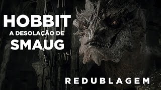 Hobbit e o Dragão Aloprado Paródia Redublagem [upl. by Elok]