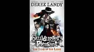 The Dying of the Light Book 9 Skulduggery Pleasant Derek Landy  Part 1 [upl. by Ketti]