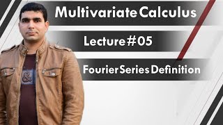 Multivariate calculus Fourier series definition [upl. by Sitof648]