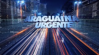 ARAGUAÍNA URGENTE Ao Vivo 21 08 2024 [upl. by Ellenyl540]