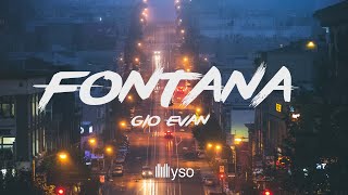 Fontana  Gio Evan Lyrics  Testo [upl. by Gregson]