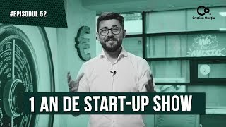 1 AN DE THE STARTUP SHOW CE URMEAZĂ  The Startup Show EP52 [upl. by Etolas]