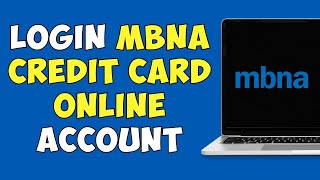 How To Login MBNA Credit Card Online Account [upl. by Nylhsa]