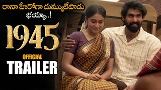 Rana Daggubati 1945 Telugu Movie Official Trailer  Regina Cassandra  Telugu Trailers  NS [upl. by Stralka]