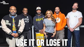 The Joe Budden Podcast Episode 773  Use It Or Lose It [upl. by Anibor]