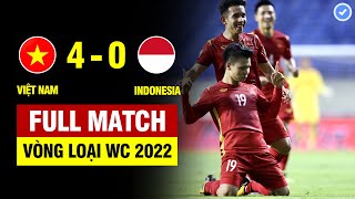 FULL  VIỆT NAM vs INDONESIA  VÒNG LOẠI WORLD CUP 2022  07062021 BẢN ĐẸP [upl. by Tteve]