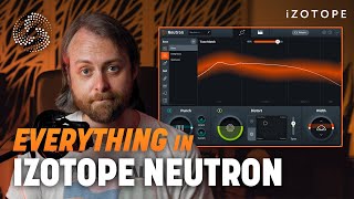 How to Use Everything in iZotope Neutron 4 Audio Mixing Plugin  From Scratch [upl. by Emanuela]