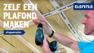 Plafond van gipsplaten maken  Wanden en plafonds  How to met GAMMA [upl. by Aral]