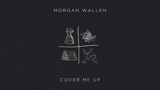 Morgan Wallen  Cover Me Up Lyric Video [upl. by Nallak]