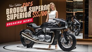 New Edition 2025 Brough Superior SS 100 A Legend Reborn Comeback brough super 100 [upl. by Wilkinson496]