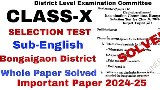 Class 10 Selection TestPreTest for HSLC  English  Bongaigaon District Solved Paper 202425 [upl. by Cohdwell]