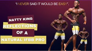 Reflections of a Natural IFBB PRO The Natty King 2024 Competition Recap [upl. by Dash]