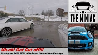 Driving the 2019 MINI JCW Competition  And Getting Cut off by a Lincoln [upl. by Atiuqat]