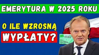 🔴EMERYCI UWAGA 👉 MINIMALNA EMERYTURA W 2025 ROKU O ILE WZROSNĄ WYPŁATY [upl. by Yraht373]