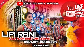 LIPI RANI SAMBALPURI NEW SONG RITIK DULDULI KUSHANG MOB 8144325477 [upl. by Lodge]