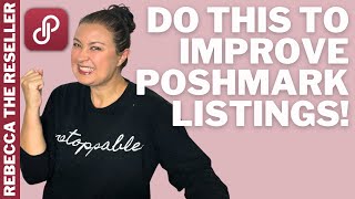 Improve Poshmark Listings Make More Sales Poshmark Selling Strategies amp Tips [upl. by Beauvais]