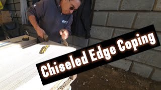 Chiseled Edge Coping [upl. by Kenwrick]