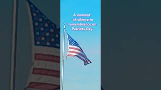 In remembrance on Patriots Day [upl. by Adav]