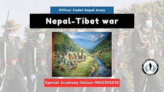 Nepal Tibet war  Loksewa GK  Special Academy  Officer Cadet Preparation Nepal [upl. by Jecoa786]