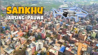 DRONE SHOT OF SANKHU JARSING PAUWA [upl. by Kentiga]