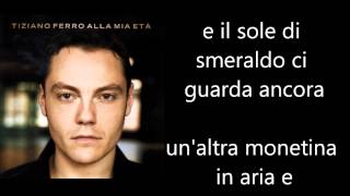 Tiziano Ferro  Smeraldo Testo Lyrics [upl. by Henka209]