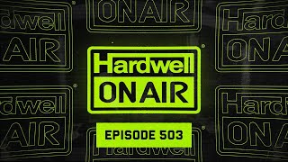 Hardwell On Air 503 [upl. by Dale]