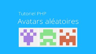 Générer des avatar aléatoires en PHP  Tutoriel PHP [upl. by Eillat60]