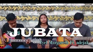 JUBATA  Iyel Margareth Ft adejak [upl. by Enela]