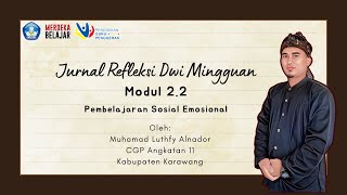 Jurnal Refleksi Modul 22 Pembelajaran Sosial Emosional [upl. by Shepherd]