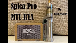 Spica Pro Style MTL RTA  By Coppervape  High end quality  Pure MTL amp Unique  Superior flavour [upl. by Kanor]