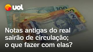 Notas antigas do real sairão de circulação vão parar de valer Veja o que fazer com elas vídeo [upl. by Recneps335]