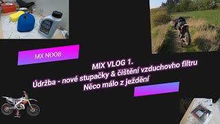 VIDEO MIX 1  Servis vzduchového filtru instalace stupaček MX jízda  málem crash [upl. by Nwahsek242]