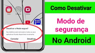 Como Desativar o modo de segurança do telefone Android [upl. by Elbys152]