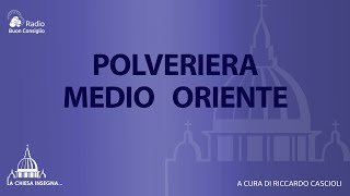 Polveriera Medio Oriente [upl. by Fromma287]