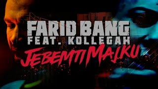 Farid Bang feat Kollegah  quotJEBEMTI MAJKUquot  official Video [upl. by Narmi146]