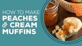 Blast from the Past Peaches amp Cream Muffins Recipe [upl. by Ylloj]