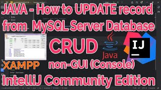 JAVA CRUD UPDATE How to update data from MySQL Database  IntelliJ IDEA JAVA with MySQL [upl. by Guerra475]